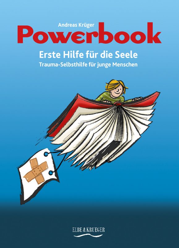 Powerbook Erste Hilfe für die Seele Elbe & Krueger Verlag Powerbook Erste Hilfe für die Seele Elbe & Krueger Verlag